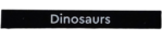 4162pb273 - Tile 1 x 8 with 'Dinosaurs' Pattern
