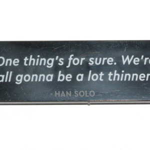 69729pb033 - Tile 2 x 6 with '"One thing's for sure. We're all gonna be a lot thinner!" - HAN SOLO' Pattern