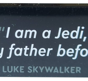 69729pb074 - Tile 2 x 6 with '"I am a Jedi, like my father before me." - LUKE SKYWALKER' Pattern